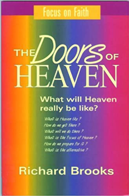 The Doors of Heaven (Focus on Faith S) Paperback – 5 Oct. 2001 by Richard Brooks