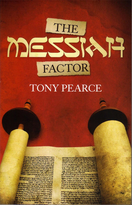 The Messiah Factor Paperback – 15 Sept. 2010 by Tony Pearce  (Author