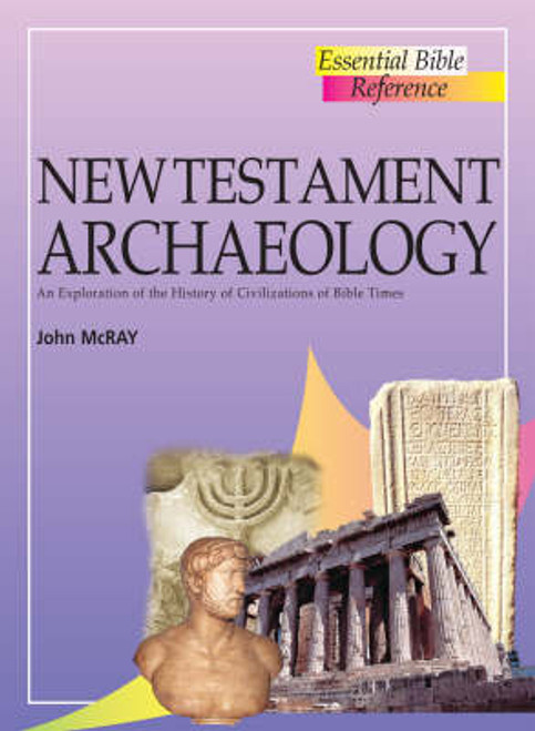 New Testament Archaeology (Paperback) John Mcray (author)