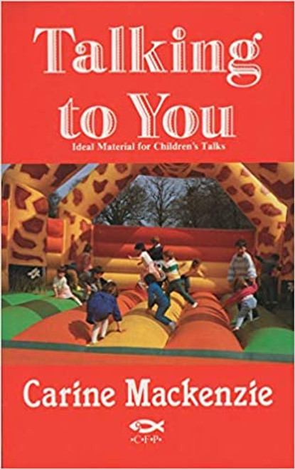 Talking to You Paperback – 1 Jan. 2001 by Carine Mackenzie