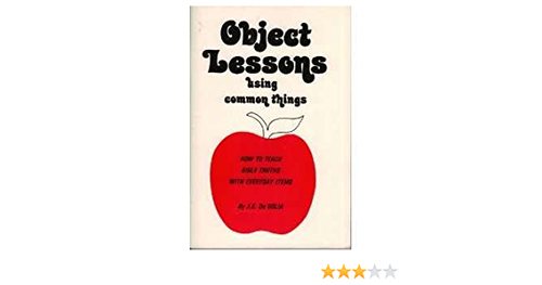 Object Lessons Using Common Things Paperback – 1 Jun. 1954 by Jack De Golia