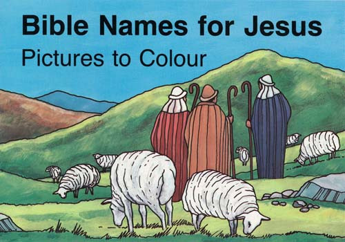 Bible Names for Jesus – Carine MacKenzie