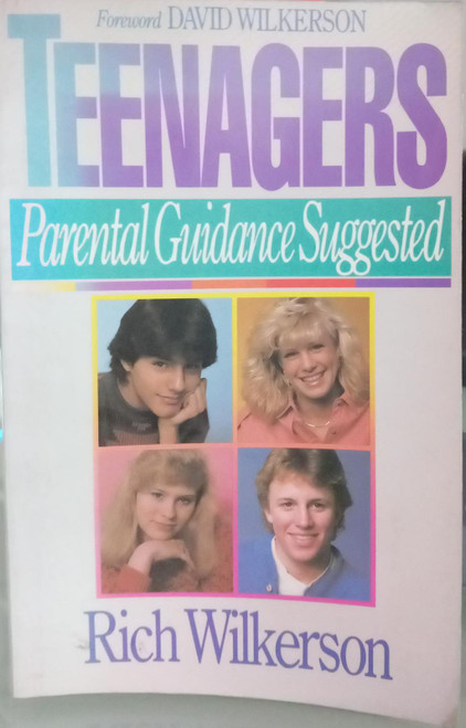 Teenagers Parental Guidance Suggested - Rich Wilkerson