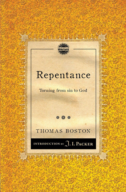 Repentance Turning from Sin to God [Paperback]  by Thomas Boston