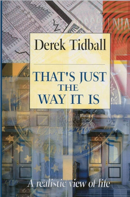 That's Just the Way It Is Paperback – 1 Jan. 1970 by Derek Tidball (Author)