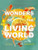 Wonders of the Living World (Illustrated Hardback) Curiosity, awe, and the meaning of life By Ruth Bancewicz