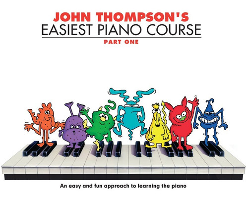 John Thompson's Easiest Piano Cousre Part 1
