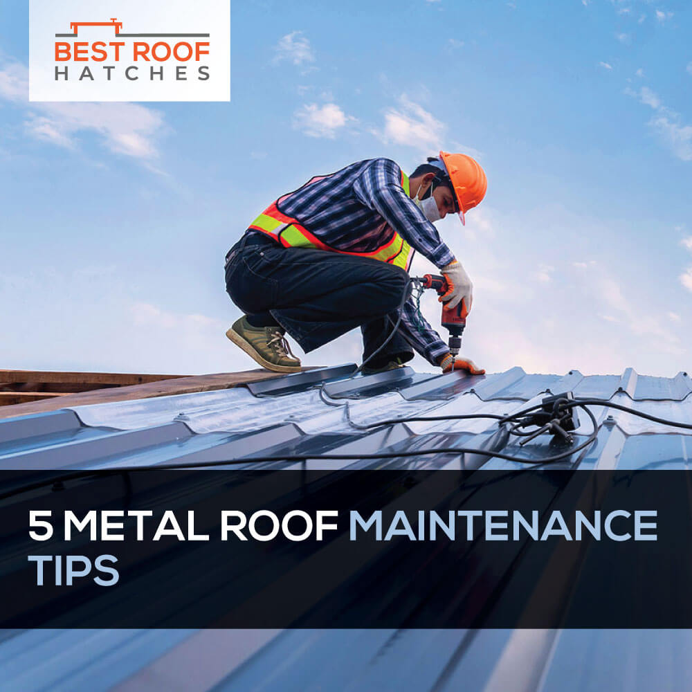 5 Metal Roof Maintenance tips 5 Metal Roof Maintenance tips