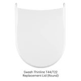 Toilet seat lid replacement for Round-shaped Swash Thinline T22 and T44.