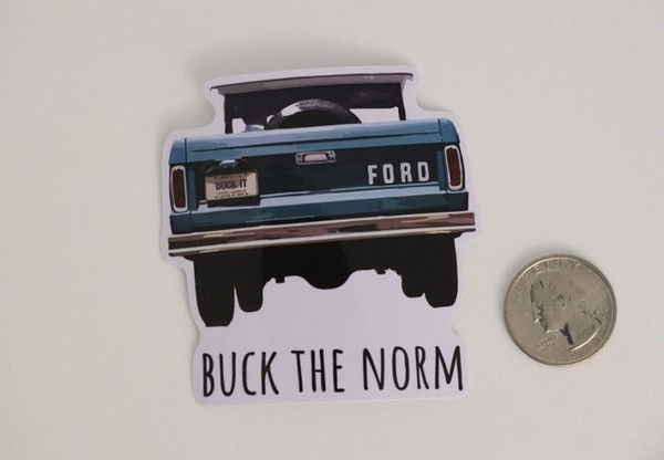 Ford Bronco / Bronco Sport Buck The Norm Stickers by Buck Your Bronco