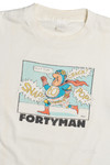 Vintage "Fortyman" "Snap! Crack! Pop!" T-Shirt