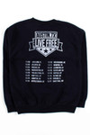 Live Free Tour Sweatshirt