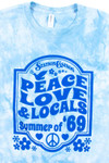 Peace, Love, & Locals Tie Dye T-Shirt