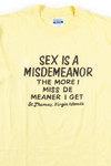 Sex Is A Misdemeanor T-Shirt (Single Stitch)