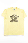 Sex Is A Misdemeanor T-Shirt (Single Stitch)