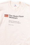 The Sixth Floor Museum T-Shirt (Single Stitch)