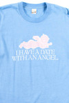 Date With An Angel T-Shirt (Single Stitch)