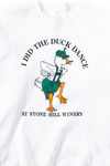 I Did The Duck Dance Sweatshirt