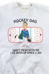 Hockey Dad Sweatshirt