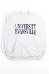 University Evansville Sweatshirt