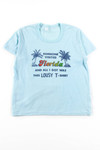 Vintage Lousy Florida Souvenir T-Shirt