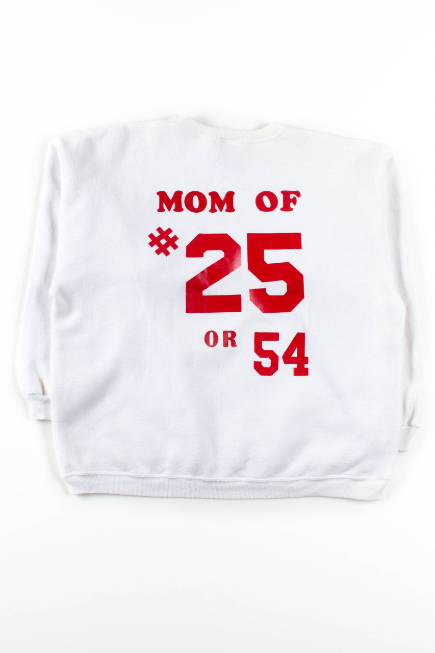 JHS Mom Of #25 or 54 Sweatshirt