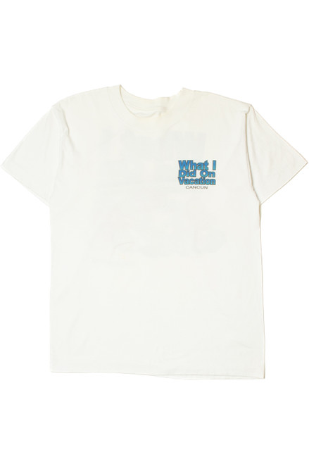 Vintage "What I Did On Vacation" Cancun Single Stitch T-Shirt