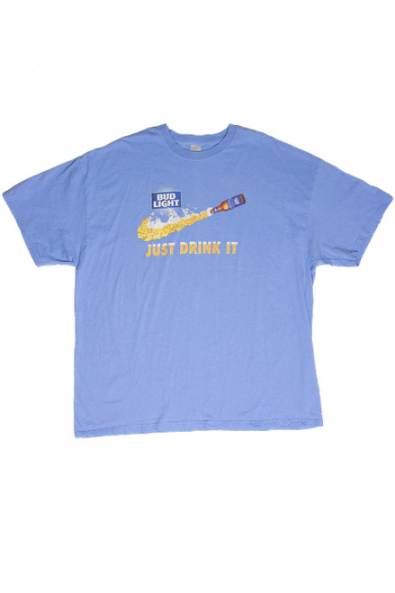 Bud Light Just Drink It T-Shirt