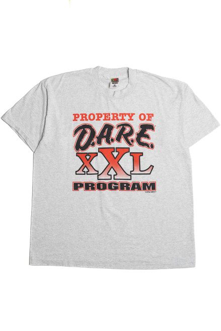 Vintage Property Of "D.A.R.E." Program T-Shirt