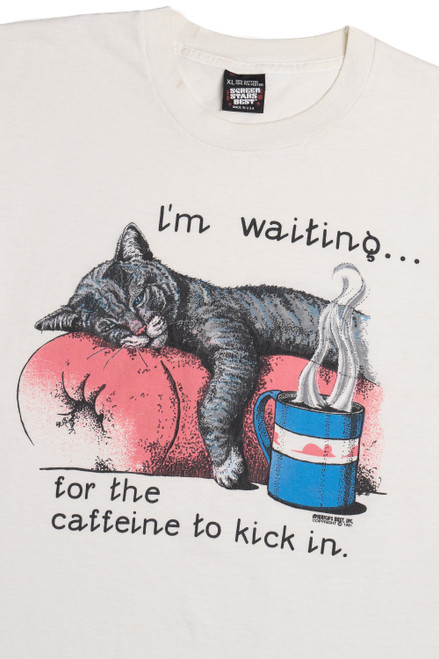 Vintage 1991 "I'm Waiting... For The Caffeine To Kick In" Cat T-Shirt