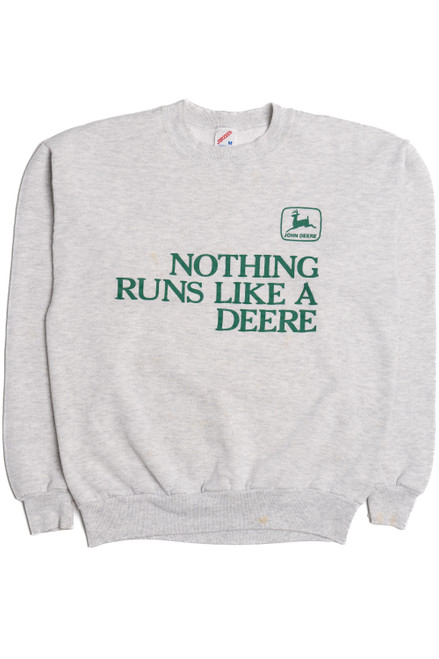 Vintage John Deere "Nothing Runs Like A Deere" Sweatshirt