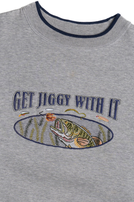 Vintage "Get Jiggy With It" Fishing Sweatshirt