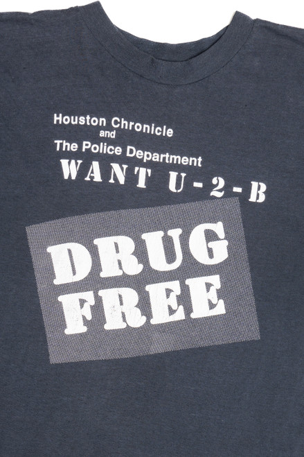 Vintage "Want U-2-B Drug Free" T-Shirt