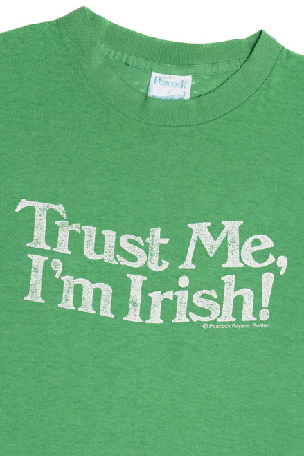 Vintage "Trust Me, I'm Irish!" T-Shirt