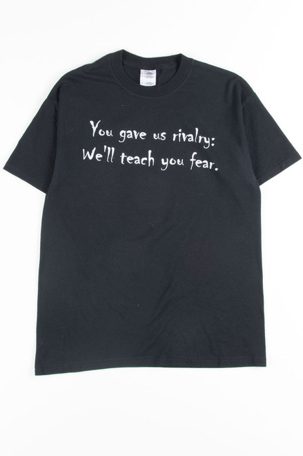 Teach You Fear Tee