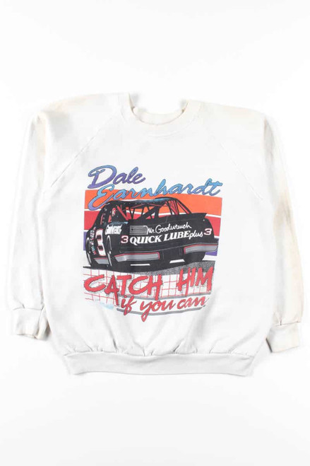 Dale Earnhardt Catch Him Sweatshirt
