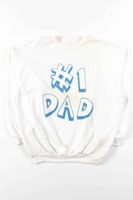 #1 Dad Sweatshirt