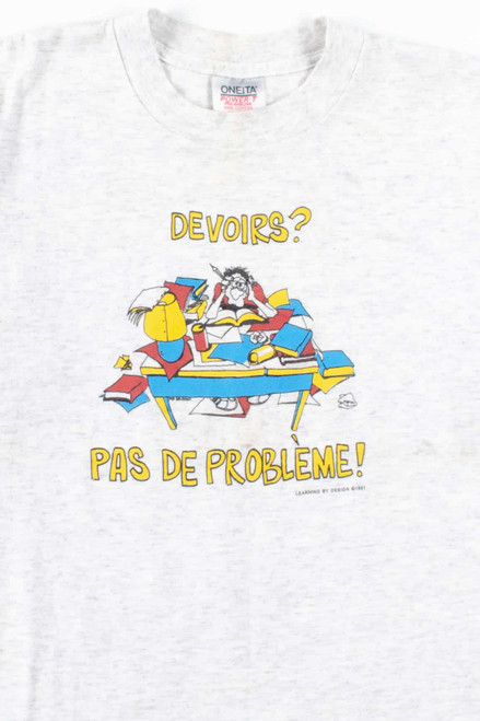 Devoirs? Pas De Probleme! Vintage T-Shirt