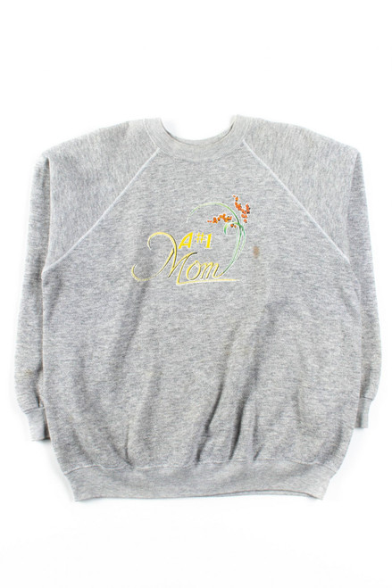 A #1 Mom Vintage Sweatshirt