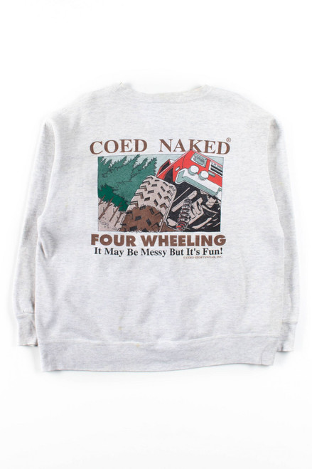 Coed Naked Four Wheeling Sweatshirt
