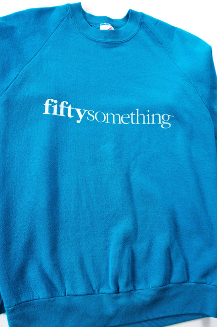 Vintage Fifty Something Sweatshirt