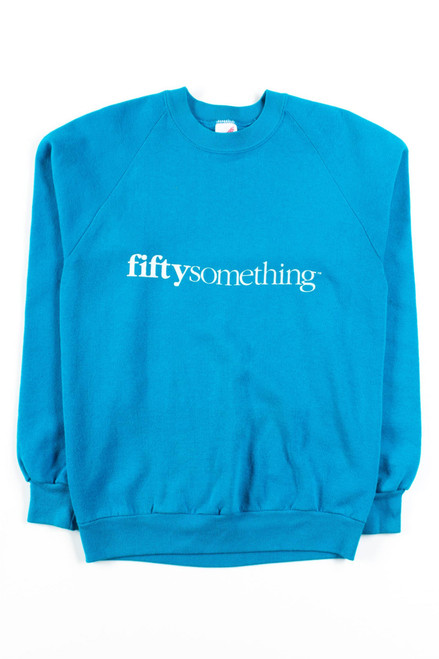 Vintage Fifty Something Sweatshirt