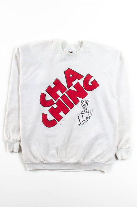 Vintage Cha Ching Sweatshirt (1991)