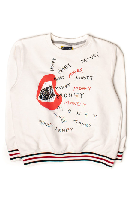 Vintage Money Money Money Mouth Sweatshirt (2000s)