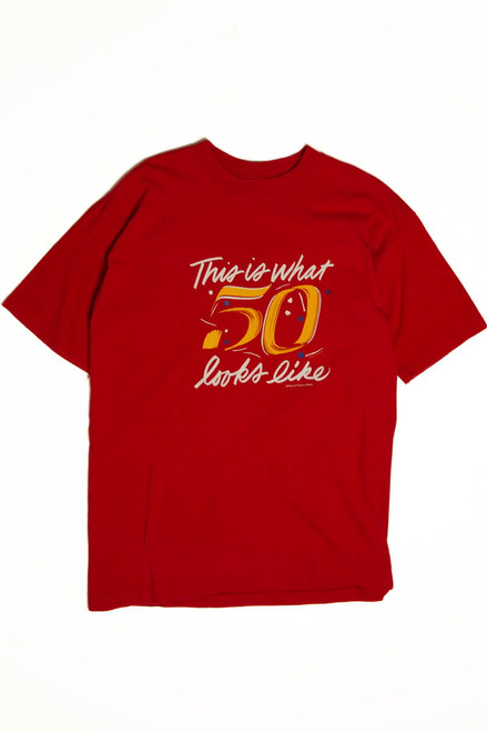 Looking 50 T-Shirt