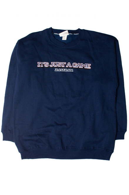 It's Just a Game Baseball Sweatshirt (1997)