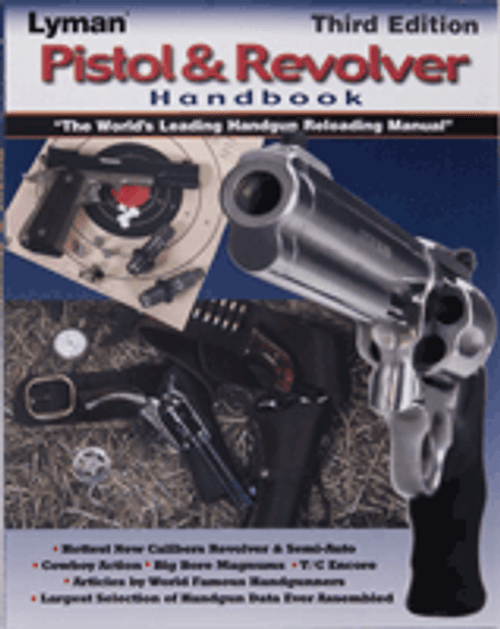 LYMAN PISTOL & REVOLVER HANDBOOK 3RD EDITION