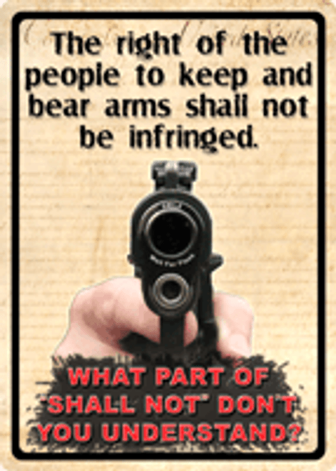 RIVERS EDGE SIGN THE RIGHT TO KEEP AND BEAR ARMS.. 12x17