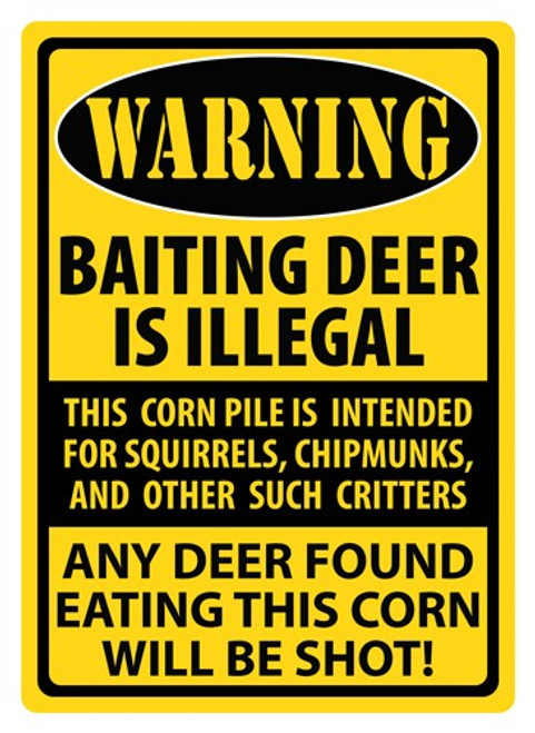 RIVERS EDGE SIGN 12x17 WARNING-BAITING DEER