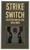 Strike Industries ARSSSBK Strike Switch 60/90 Degree Black Aluminum AR-Platform Ambidextrous